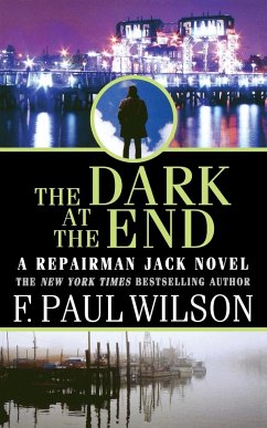 The Dark at the End - Wilson, F. Paul
