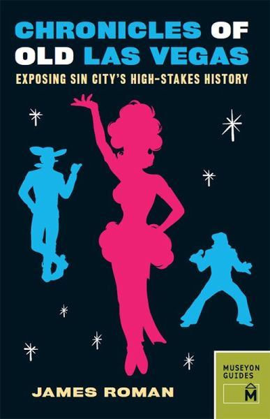 Chronicles of Old Las Vegas (eBook, ePUB)