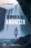 Despierta al amanecer (eBook, ePUB) Despierta al amanecer (eBook, ePUB)