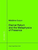 Eternal Return and the Metaphysics of Presence (eBook, PDF)