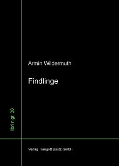 Findlinge (eBook, PDF) - Wildermuth, Armin