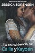 La coincidencia de Callie y Kayden (La... - Bild 1