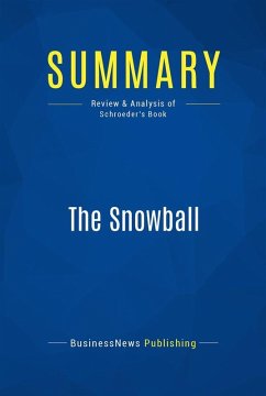 Summary: The Snowball (eBook, ePUB) - Businessnews Publishing