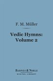 Vedic Hymns, Volume 2 (Barnes & Noble Digital Library) (eBook, ePUB)
