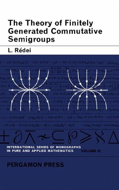 The Theory of Finitely Generated Commutative Semigroups (eBook, PDF) - Rédei, L.