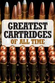 Greatest Cartridges of All Time (eBook, ePUB)