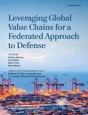Leveraging Global Value Chains for a Federated Approach to Defense (eBook, ePUB)