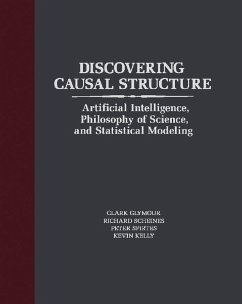 Discovering Causal Structure (eBook, PDF) - Glymour, Clark; Scheines, Richard; Spirtes, Peter
