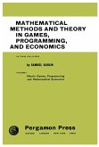 Mathematical Methods and Theory in Games, Programming, and Economics (eBook, PDF)