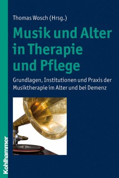 Musik und Alter in Therapie und Pflege (eBook, ePUB)