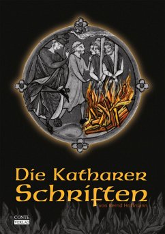 Die Katharer Schriften (eBook, ePUB) - Hoffmann, Bernd