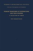 Fourier Transforms of Distributions and Their Inverses (eBook, PDF)