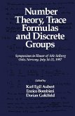 Number Theory, Trace Formulas and Discrete Groups (eBook, PDF)