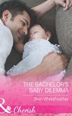 The Bachelor's Baby Dilemma (Mills & Boon Cherish) (Family Renewal, Book 3) (eBook, ePUB)