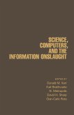 Science, Computers, and the Information Onslaught (eBook, PDF)