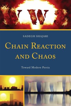 Chain Reaction and Chaos (eBook, ePUB) - Shajari, Sadegh