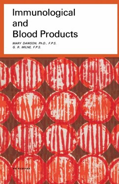Immunological and Blood Products (eBook, PDF) - Dawson, Mary; Milne, G. R.