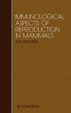 Immunological Aspects of Reproduction in Mammals (eBook, PDF)
