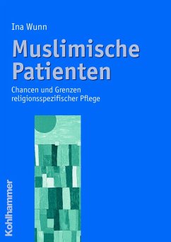 Muslimische Patienten (eBook, ePUB) - Wunn, Ina