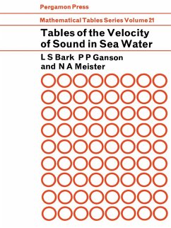 Tables of the Velocity of Sound in Sea Water (eBook, PDF) - Bark, L. S.; Ganson, P. P.; Meister, N. A.