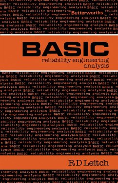 Basic Reliability Engineering Analysis (eBook, PDF) - Leitch, R. D.