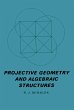 Projective Geometry and Algebraic... - Bild 1