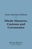 Hindu Manners, Customs and Ceremonies (Barnes & Noble Digital Library) (eBook, ePUB)