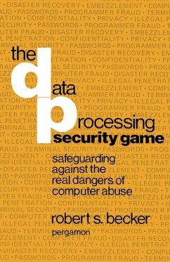 The Data Processing Security Game (eBook, PDF) - Becker, Robert S.