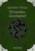 DSA 61: Westwärts, Geschuppte! (eBook, ePUB)