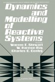 Dynamics and Modelling of Reactive Systems (eBook, PDF) Dynamics and Modelling of Reactive Systems (eBook, PDF)