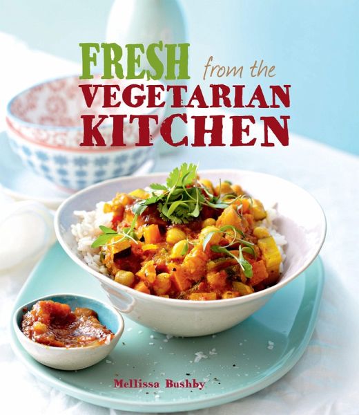 Fresh from the Vegetarian Kitchen (eBook, ePUB)