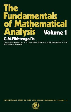 The Fundamentals of Mathematical Analysis (eBook, PDF) - Fikhtengol'ts, G. M.