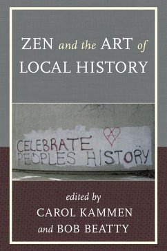 Zen and the Art of Local History (eBook, ePUB)
