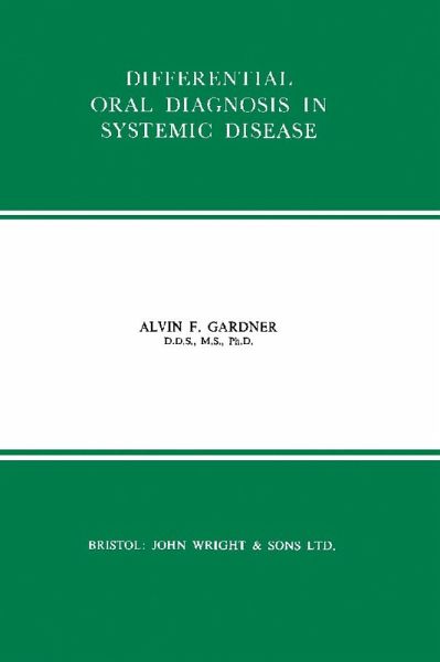 Differential Oral Diagnosis in Systemic Disease (eBook, PDF) Differential Oral Diagnosis in Systemic Disease (eBook, PDF)