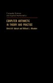 Computer Arithmetic in Theory and Practice (eBook, PDF)