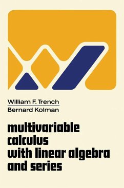 Multivariable Calculus with Linear Algebra and Series (eBook, PDF) - Trench, William F.; Kolman, Bernard