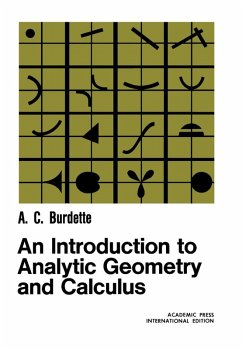 An Introduction to Analytic Geometry and Calculus (eBook, PDF) - Burdette, A. C.