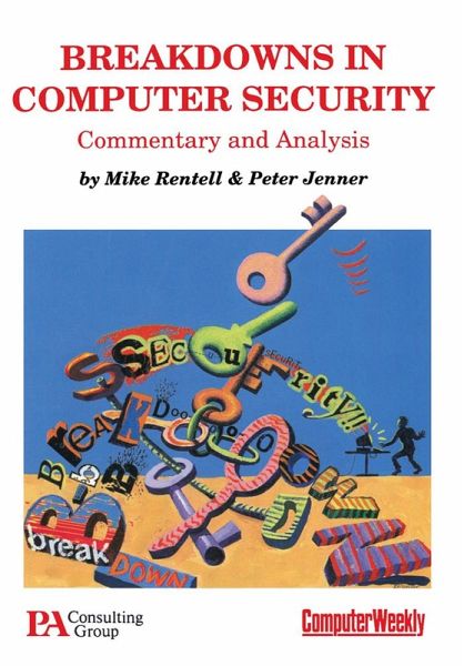 Breakdowns in Computer Security (eBook, PDF)