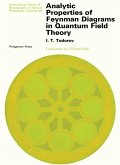 Analytic Properties of Feynman Diagrams in Quantum Field Theory (eBook, PDF) Analytic Properties of Feynman Diagrams in Quantum Field Theory (eBook, PDF)