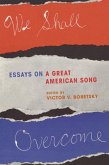 We Shall Overcome (eBook, ePUB) We Shall Overcome (eBook, ePUB)