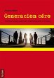Generacion céro (eBook, PDF) - Bild 1