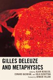 Gilles Deleuze and Metaphysics (eBook, ePUB)