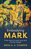 Embodying Mark (eBook, ePUB)