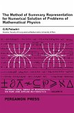 The Method of Summary Representation for Numerical Solution of Problems of Mathematical Physics (eBook, PDF) The Method of Summary Representation for Numerical Solution of Problems of Mathematical Physics (eBook, PDF)
