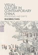 Visual Culture in Contemporary China... - Bild 1