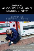 Japan, Alcoholism, and Masculinity (eBook, ePUB)