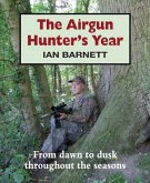 The Airgun Hunter's Year (eBook, ePUB)