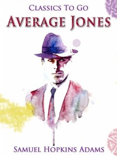 Average Jones (eBook, ePUB) - Adams, Samuel Hopkins
