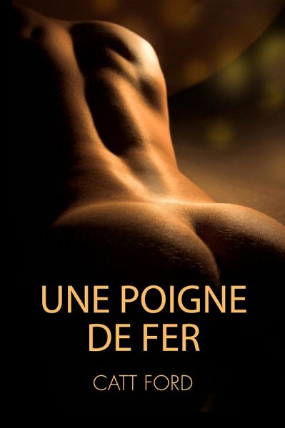 Une poigne de fer (eBook, ePUB) Une poigne de fer (eBook, ePUB)