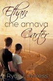 Ethan che amava Carter (eBook, ePUB)